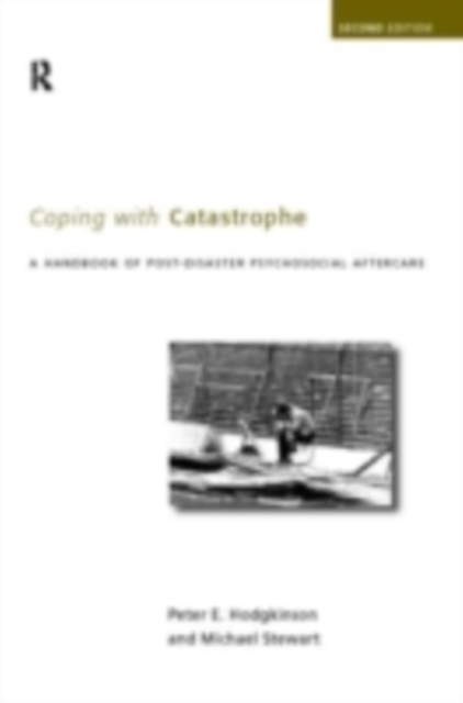 Coping With Catastrophe : A Handbook of Post-disaster Psychological Aftercare, PDF eBook