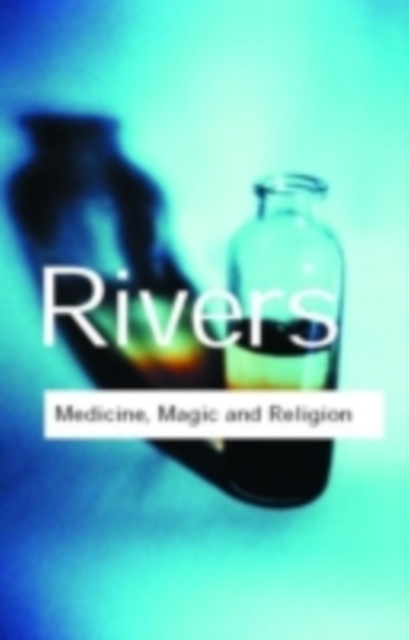 Medicine, Magic and Religion, PDF eBook