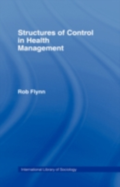 Structures of Control in Health Management, PDF eBook