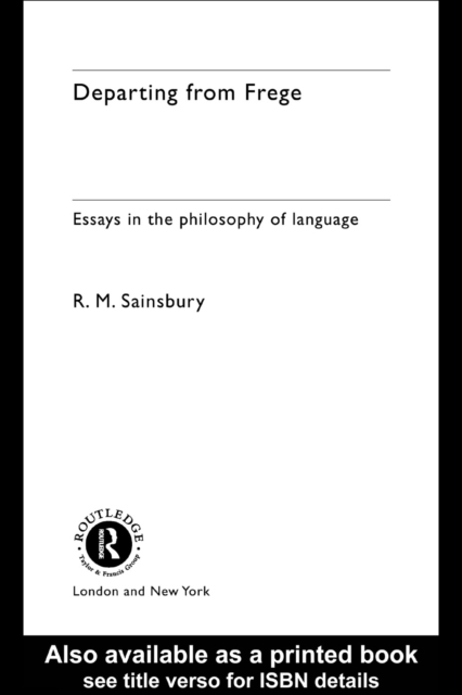 Departing from Frege : Essays in the Philosophy of Language, PDF eBook