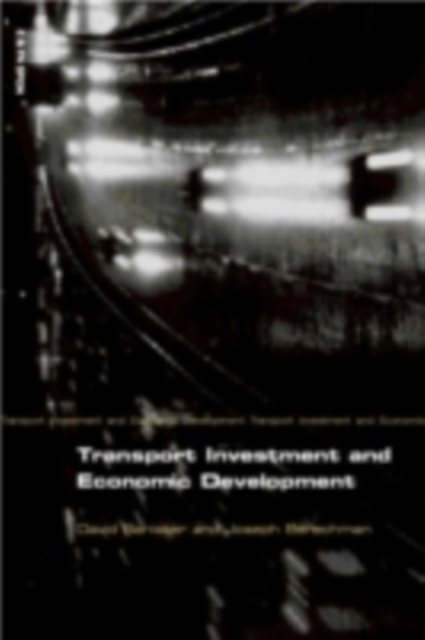 Transport Investment and Economic Development, PDF eBook