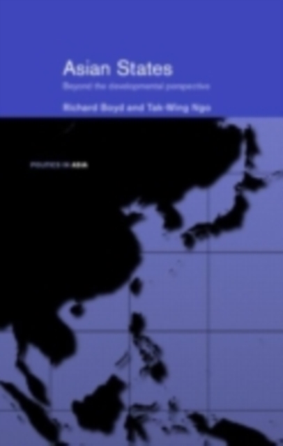 Asian States : Beyond the Developmental Perspective, PDF eBook