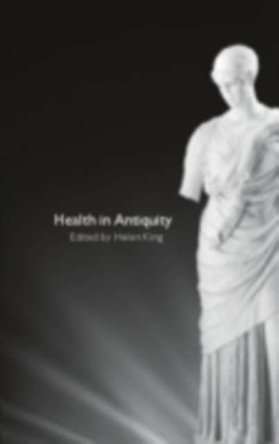 Health in Antiquity, PDF eBook