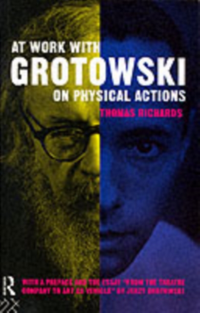 At Work with Grotowski on Physical Actions, PDF eBook