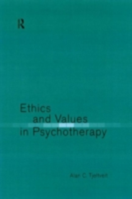 Ethics and Values in Psychotherapy, PDF eBook