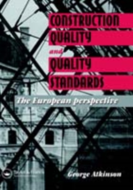 Construction Quality and Quality Standards : The European perspective, PDF eBook