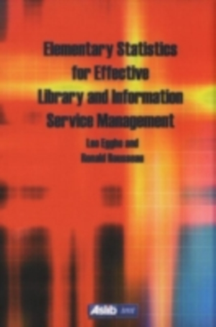 Elementary Statistics for Effective Library and Information Service Management, PDF eBook