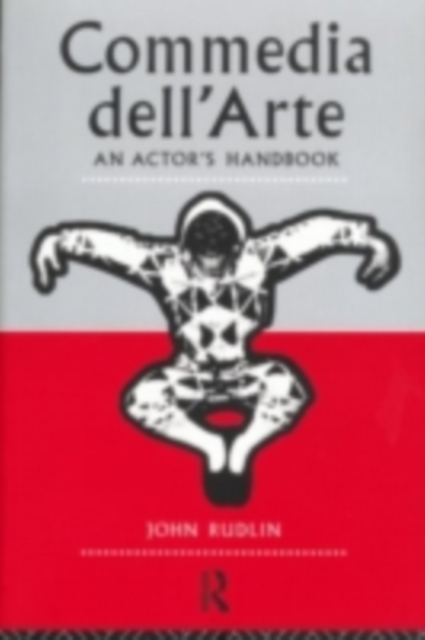 Commedia Dell'Arte: An Actor's Handbook, PDF eBook