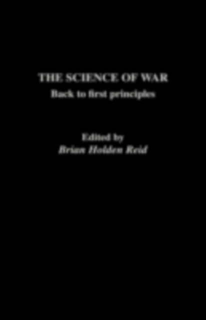 The Science of War : Back to First Principles, PDF eBook
