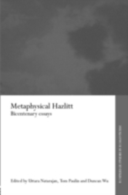 Metaphysical Hazlitt : Bicentenary Essays, PDF eBook