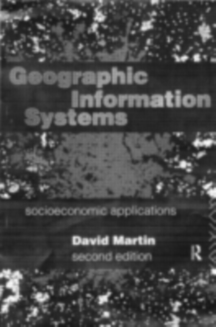 Geographic Information Systems : Socioeconomic Applications, PDF eBook