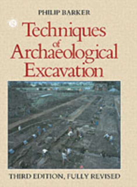 Techniques of Archaeological Excavation, PDF eBook