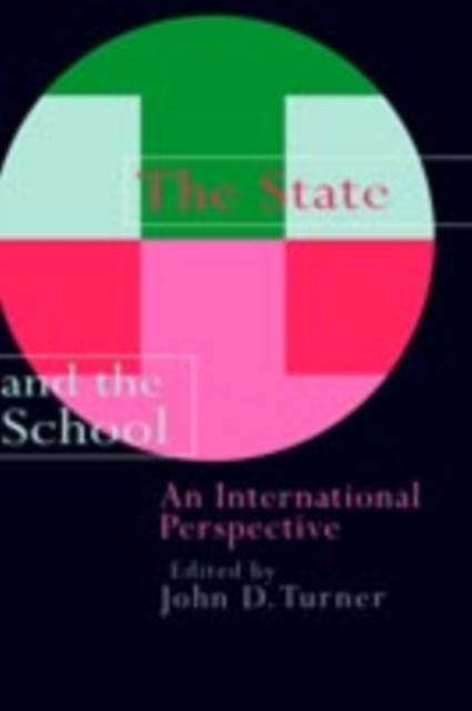 The State And The School : An International Perspective, PDF eBook