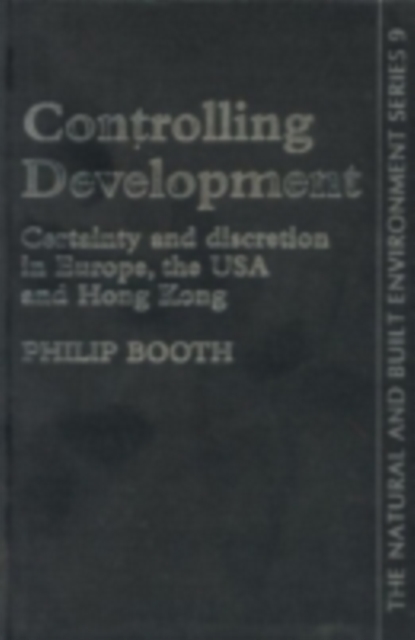 Controlling Development : Certainty, Discretion And Accountability, PDF eBook