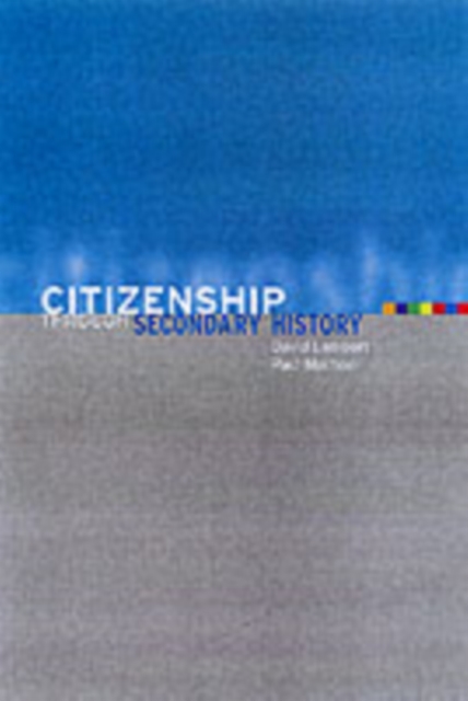Citizenship Through Secondary History, PDF eBook