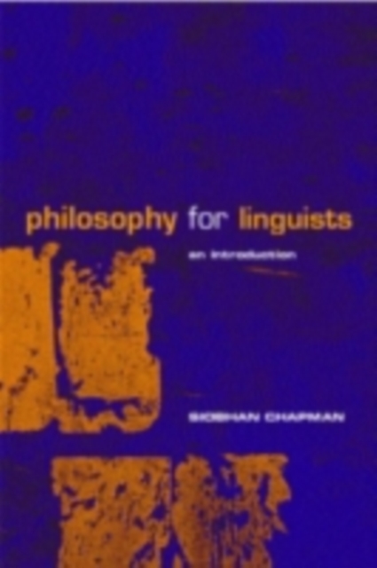 Philosophy for Linguists : An Introduction, PDF eBook