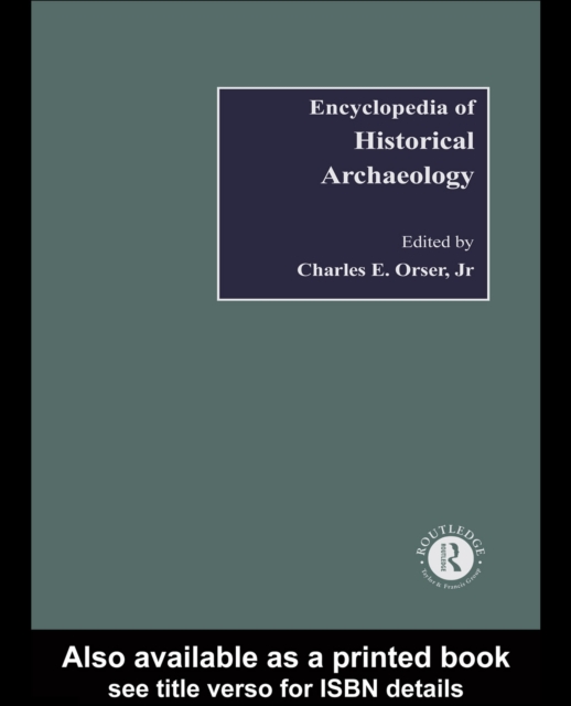 Encyclopedia of Historical Archaeology, PDF eBook