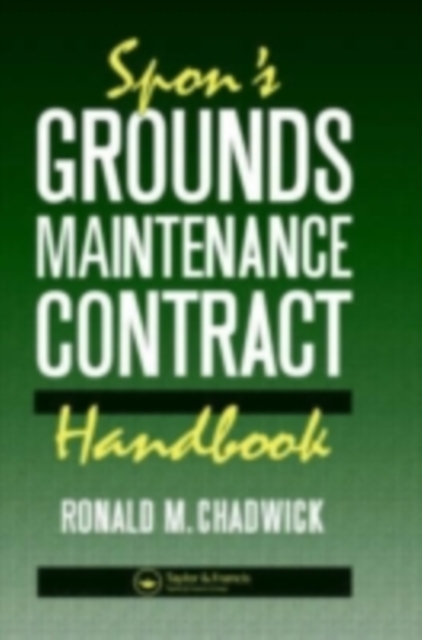 Spon's Grounds Maintenance Contract Handbook, PDF eBook