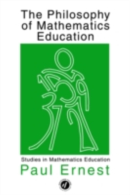 The Philosophy of Mathematics Education, PDF eBook