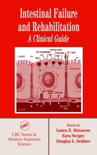 Intestinal Failure and Rehabilitation : A Clinical Guide, PDF eBook