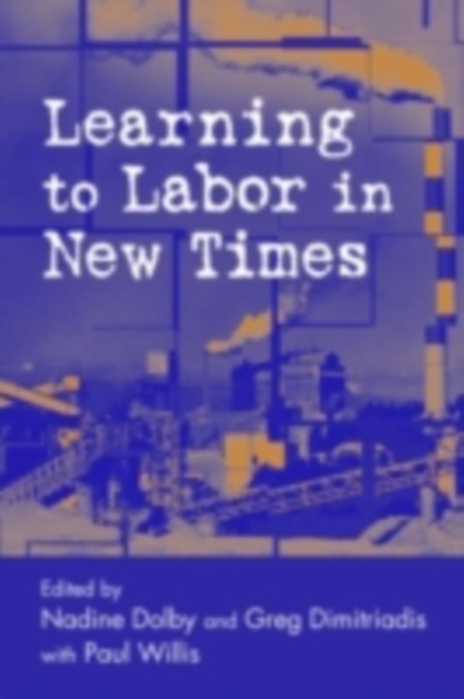 Learning to Labor in New Times, PDF eBook