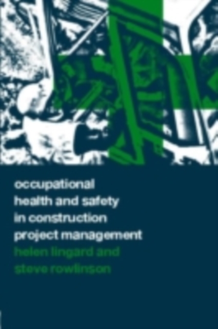 Occupational Health and Safety in Construction Project Management, PDF eBook