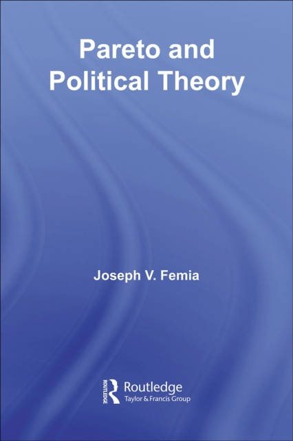 Pareto and Political Theory, PDF eBook