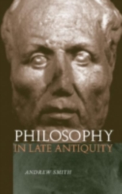 Philosophy in Late Antiquity, PDF eBook