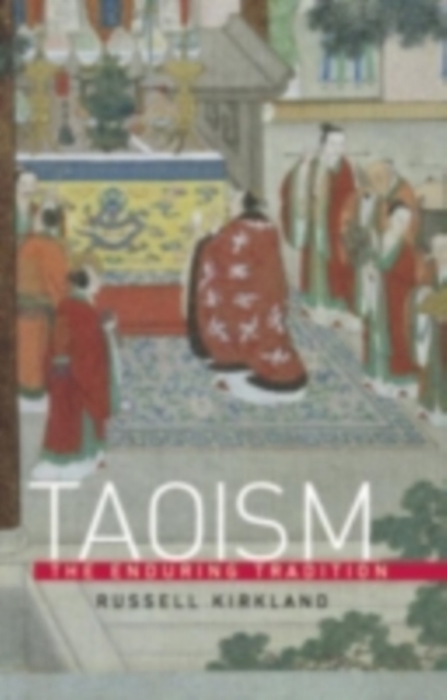 Taoism : The Enduring Tradition, PDF eBook
