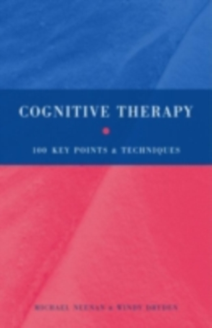 Cognitive Therapy : 100 Key Points and Techniques, PDF eBook