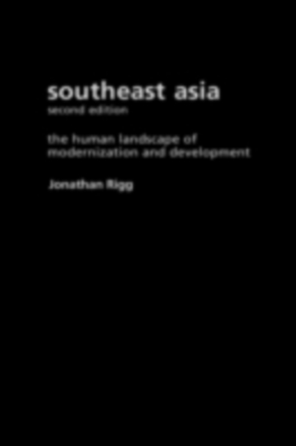 Southeast Asia : The Human Landscape of Modernization and Development, PDF eBook