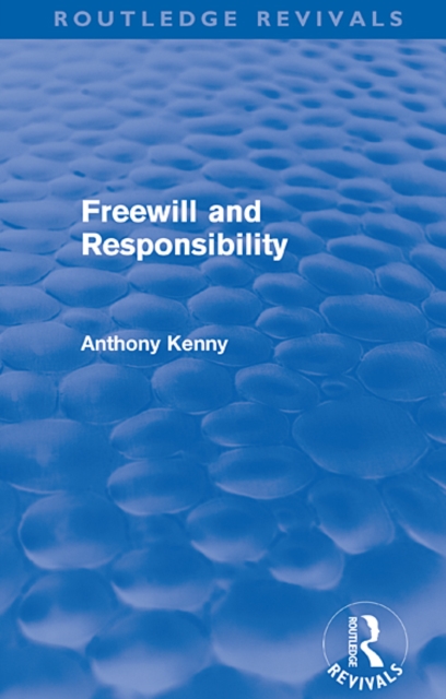 Freewill and Responsibility (Routledge Revivals), EPUB eBook