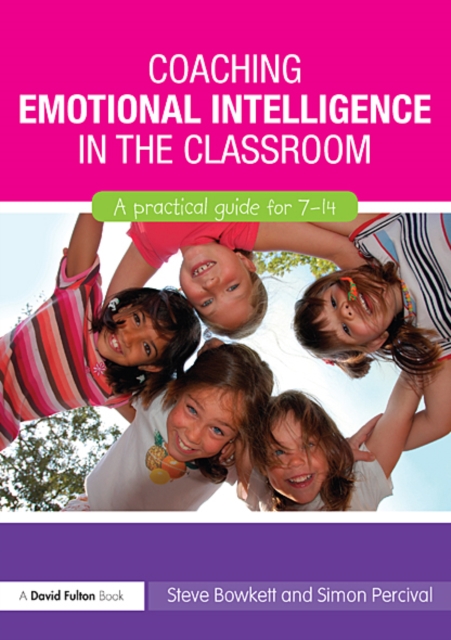 Coaching Emotional Intelligence in the Classroom : A Practical Guide for 7-14, EPUB eBook