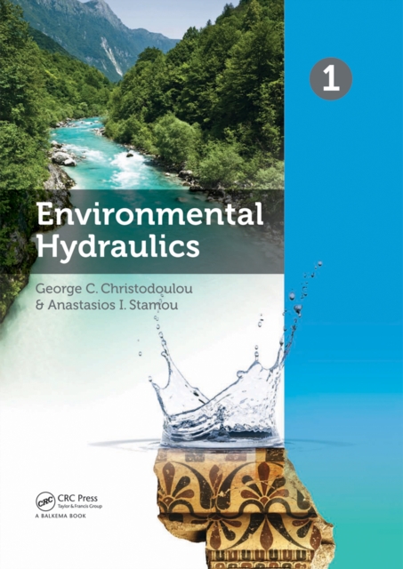 Environmental Hydraulics, Two Volume Set : Proceedings of the 6th International Symposium on Enviornmental Hydraulics, Athens, Greece, 23-25 June 2010, PDF eBook