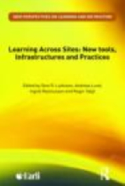 Learning Across Sites : New Tools, Infrastructures and Practices, EPUB eBook