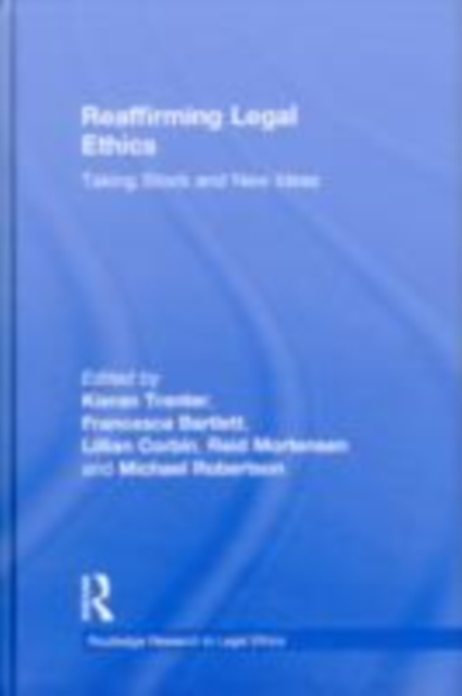 Reaffirming Legal Ethics : Taking Stock and New Ideas, EPUB eBook