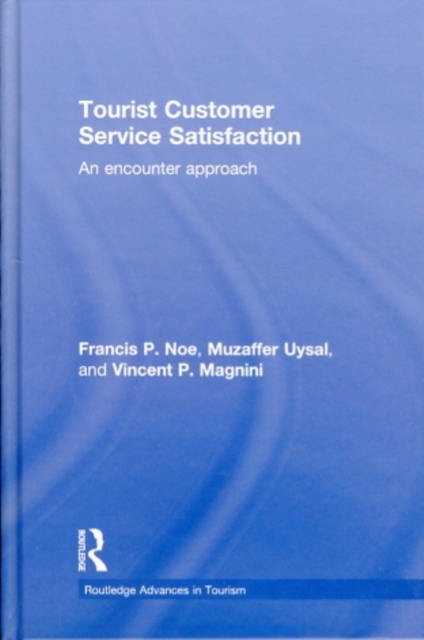 Tourist Customer Service Satisfaction : An Encounter Approach, EPUB eBook