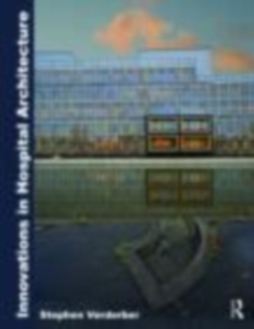 Innovations in Hospital Architecture, EPUB eBook
