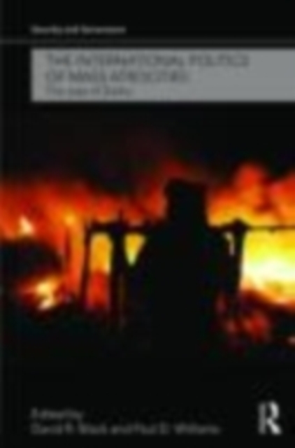 The International Politics of Mass Atrocities : The Case of Darfur, EPUB eBook