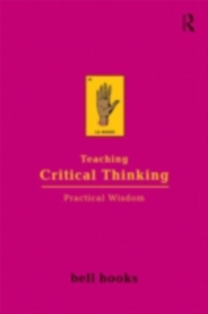 Teaching Critical Thinking : Practical Wisdom, PDF eBook