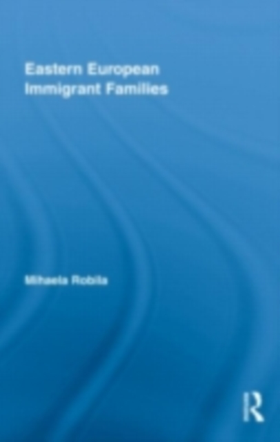 Eastern European Immigrant Families, PDF eBook