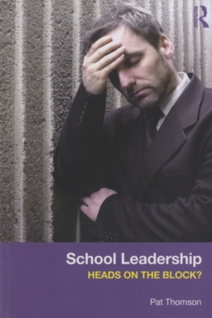 School Leadership - Heads on the Block?, PDF eBook