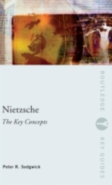 Nietzsche : The Key Concepts, PDF eBook