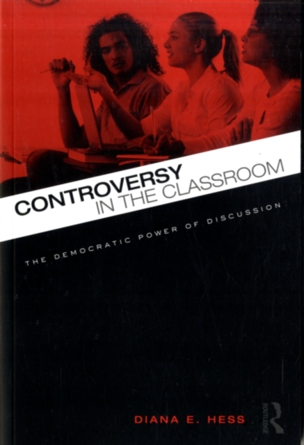 Controversy in the Classroom : The Democratic Power of Discussion, PDF eBook