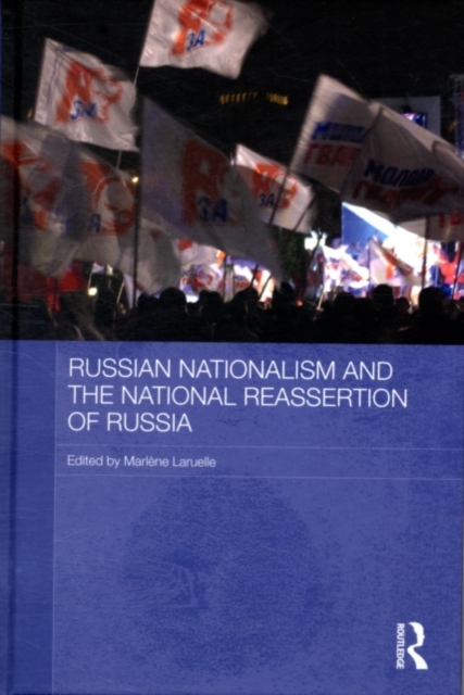 Russian Nationalism and the National Reassertion of Russia, PDF eBook
