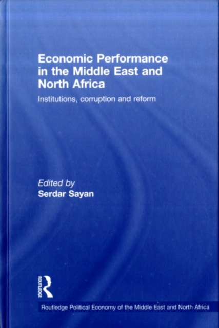Economic Performance in the Middle East and North Africa : Institutions, Corruption and Reform, PDF eBook