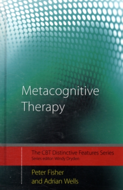Metacognitive Therapy : Distinctive Features, PDF eBook