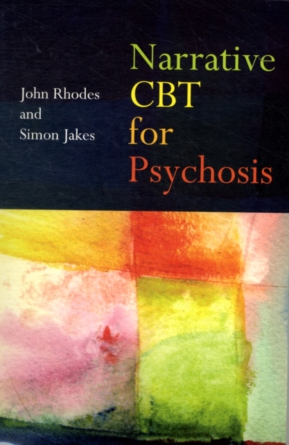 Narrative CBT for Psychosis, PDF eBook