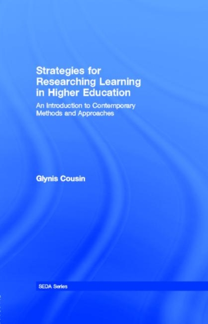 Researching Learning in Higher Education : An Introduction to Contemporary Methods and Approaches, PDF eBook