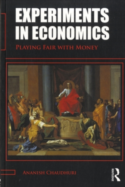 Experiments in Economics : Playing fair with money, PDF eBook